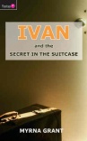 Ivan and the Secret in the Suitcase